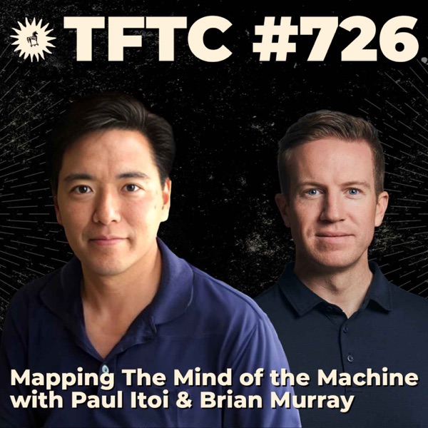 #726: Mapping The Mind Of The Machine with Brian Murray & Paul Itoi photo
