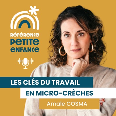 Référence Petite Enfance: les clés du travail en micro-crèche Référence Petite Enfance: les clés du travail en micro-crèche