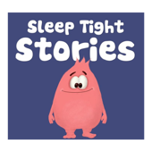 Sleep Tight Stories - Bedtime Stories for Kids