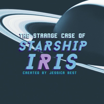 The Strange Case of Starship Iris The Strange Case of Starship Iris
