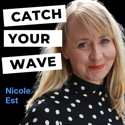 Catch Your Wave mit Nicole Est Catch Your Wave mit Nicole Est