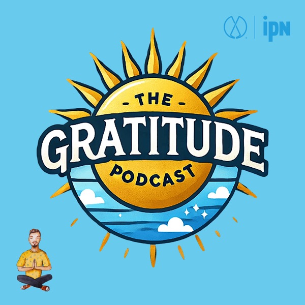 The Gratitude Podcast