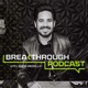 Breakthrough with Chris Medellin
