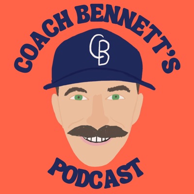 Coach Bennett's Podcast:Coach Bennett