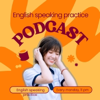English speaking practice - Ronju Khan