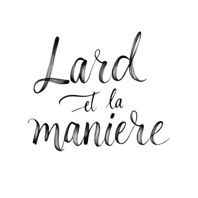 Lard et la Manière