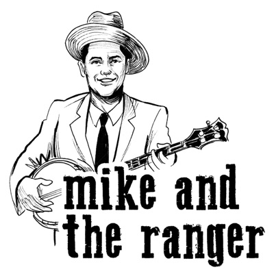 Mike and The Ranger
