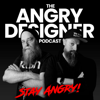 The Angry Designer - A No-Bull Graphic Design Podcast that cuts through industry jargon & nonsense, to help frustrated Graphic Designers survive and thrive.