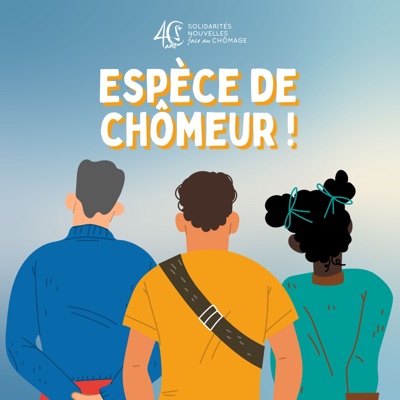 Espèce de chômeur ! Espèce de chômeur !
