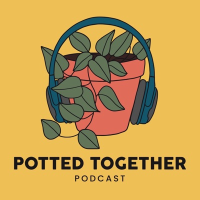 Potted Together Potted Together
