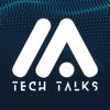 IA Tech Talks - Podcast de Inteligencia Artificial - IA Tech Talks
