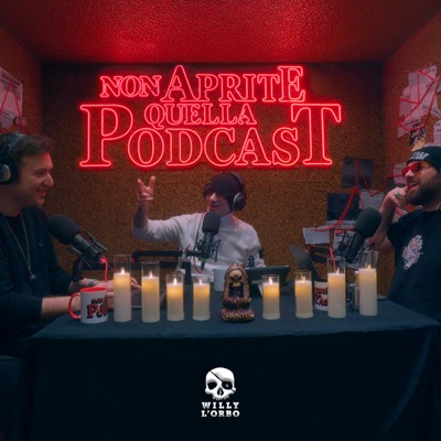 Non Aprite Quella Podcast Non Aprite Quella Podcast