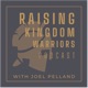 Raising Kingdom Warriors