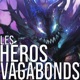 Les Héros Vagabonds - Aventure Audio de Fantasy