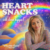 Heart Snacks with Dana Kippel: Metaphysics, Magic, and Mental Health
