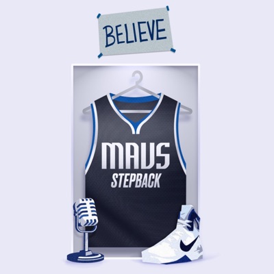 Mavs Step Back Podcast
