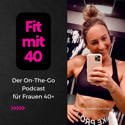 Fit mit 40