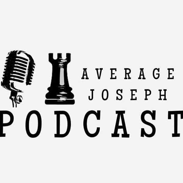 Average Joseph Podcast