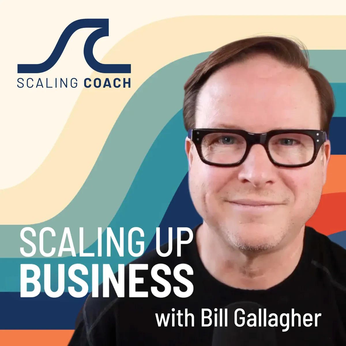 Scaling Up Business with Bill Gallagher - Podcast - Apple Podcasts