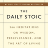 The Daily Stoic - 366 Daily Meditations - PETER SADDINGTON