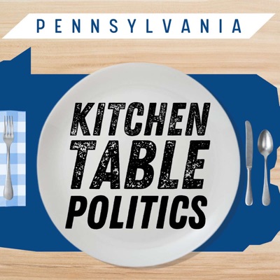 Pennsylvania Kitchen Table Politics Pennsylvania Kitchen Table Politics