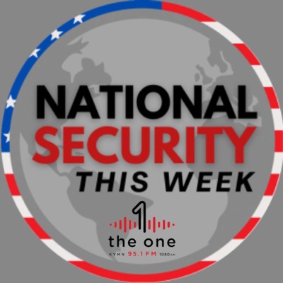 National Security This Week National Security This Week