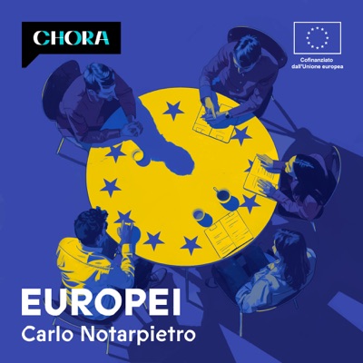 Europei:Carlo Notarpietro - Chora Media