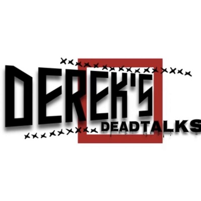 Derek's Dead Talks