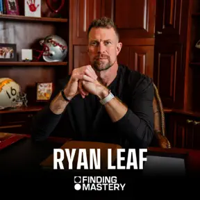 NFL Stardom to Rock Bottom: Ryan Leaf on Redemption & Resilience artwork