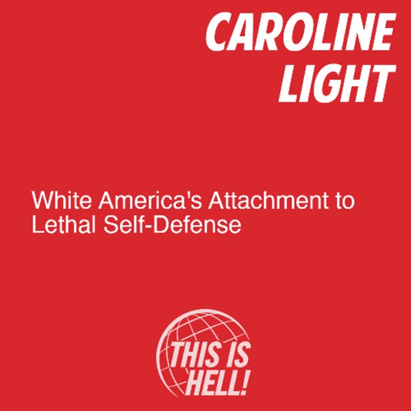 White America's Attachment to Lethal Self-Defense / Caroline Light photo