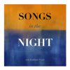 Songs In The Night - Worship, Prayer and more