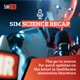 SIM Science Recap