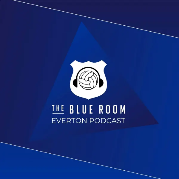 The Blue Room - Everton FC Podcast