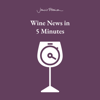 The Wine News in 5 - JancisRobinson.com