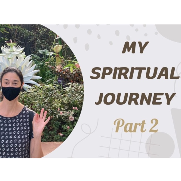 My Spiritual journey - Part 2 photo