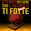 Sette minuti per capire come il tuo cervello ti fo**e - Massimiliano Zulli - Hypercast