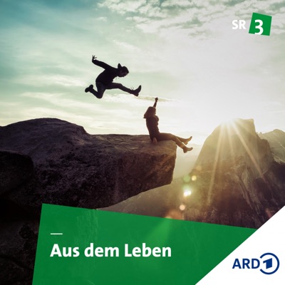 Aus dem Leben Aus dem Leben