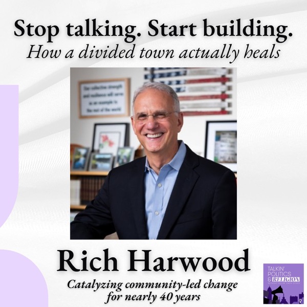 Stop Talking, Start Building || Rich Harwood on How Divided Towns Actually Heal photo