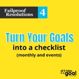 ATG 161: Turn Your Goals Into A Checklist (Monthly and Events)