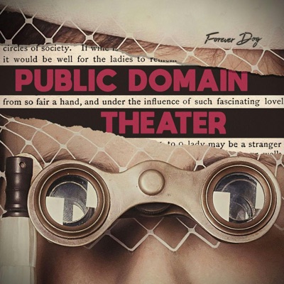 Public Domain Theater with Kelly Nugent and Lindsay Katai Public Domain Theater with Kelly Nugent and Lindsay Katai