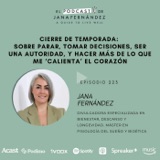 SOLO episode: reflexiones varias y cierre de temporada, con Jana Fernández