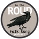 In The Roud - A Folk Song Podcast