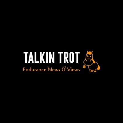 Talkin' Trot: Endurance Riding News and Views