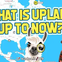 What is Upland Up to Now?