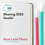 Sharing 2025 Goals!