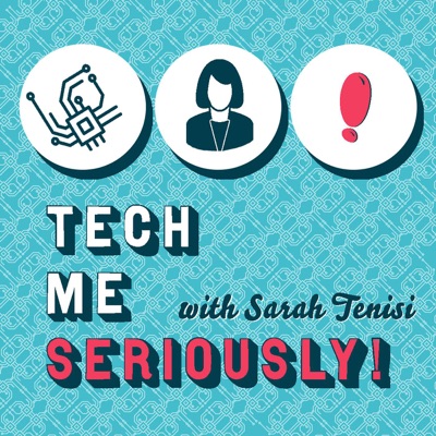 Tech Me Seriously!