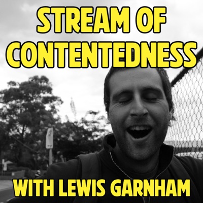 Stream of Contentedness with Lewis Garnham