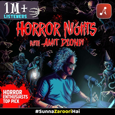 Horror Nights With Amit Deondi : Hindi Horror Stories every Friday:Audio Pitara by Channel176 Productions
