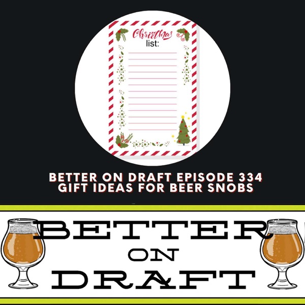 Gift Ideas for Beer Snobs | Better on Draft 334 photo