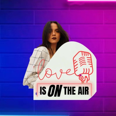 Love is on the AIR Love is on the AIR